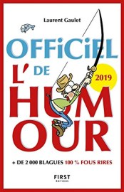 L'Officiel de l'humour 2019 - + 2 000 blagues 100% fous rires: + 2 000 blagues 100% fous rires
